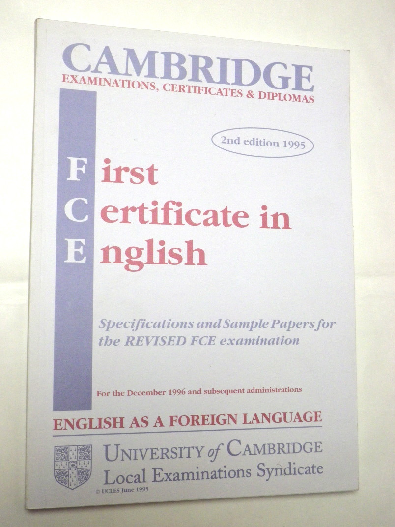 CAMBRIDGE FIRST CERTIFICATE IN ENGLISH