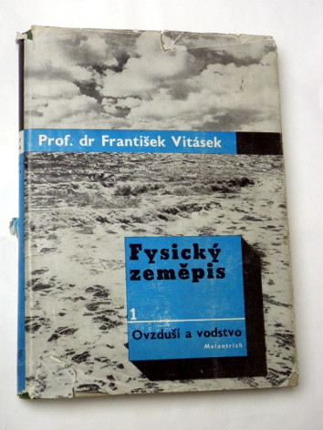 František Vitásek FYSICKÝ ZEMĚPIS
