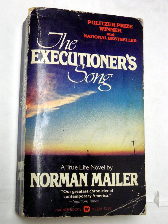 Norman Mailer THE EXECUTIONER'S SONG