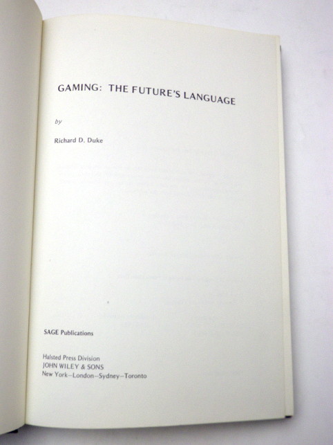 Richard D. Duke GAMING THE FUTURE'S LANGUAGE