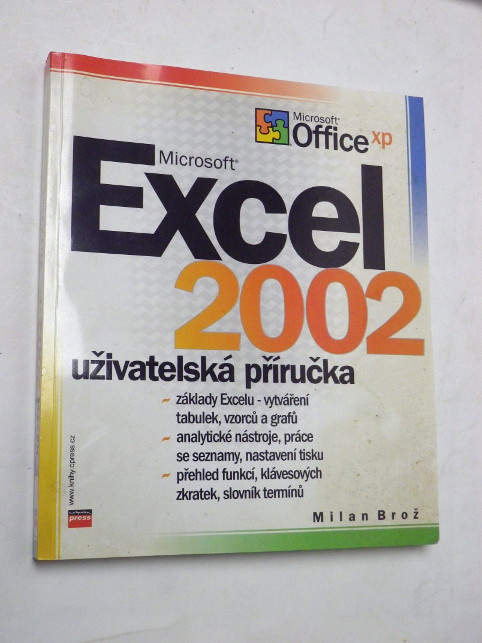 Milan Brož MICROSOFT EXCEL 2002