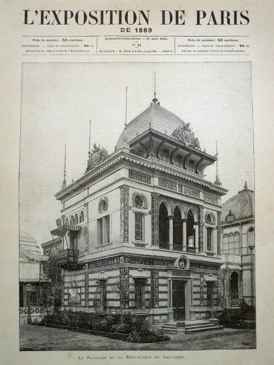 OCELORYT PAŘÍŽ 1889 PAVILON REPUBLIKY SALVADOR