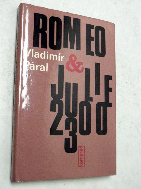 Vladimír Páral ROMEO & JULIE 2300