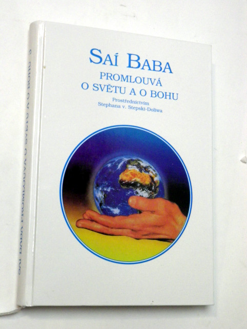 Saí Baba PROMLOUVÁ O SVĚTU A O BOHU