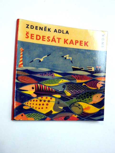 Zdeněk Adla ŠEDESÁT KAPEK