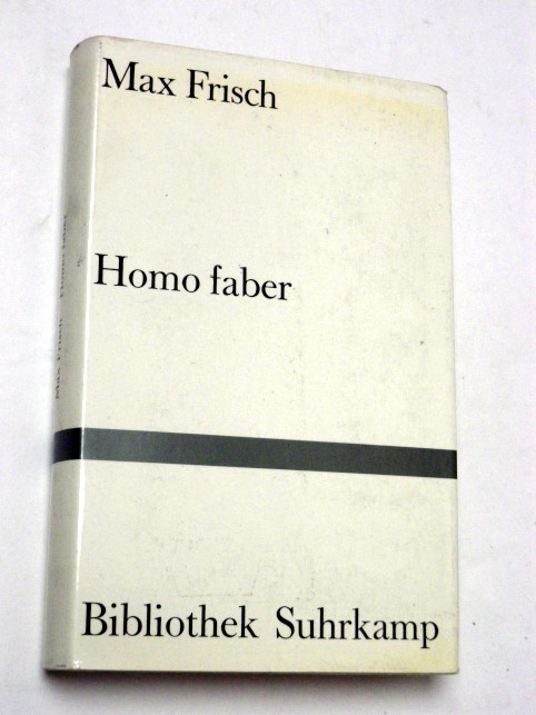 Max Frisch HOMO FABER