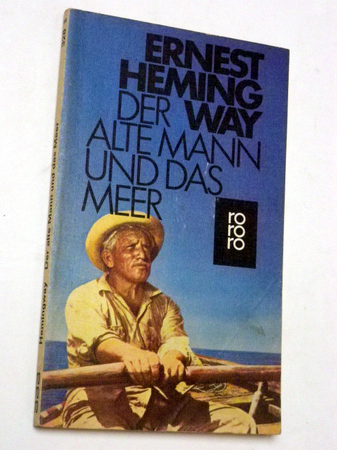 Ernest Hemingway DER ALTE MANN UND DAS MEER