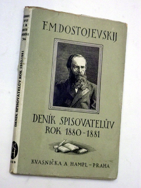 Dostojevskij DENÍK SPISOVATELŮV ROK 1880 - 1881