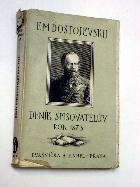 Dostojevskij DENÍK SPISOVATELŮV ROK 1873