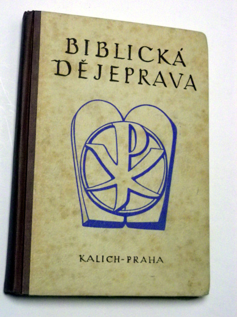 Stanislav Čapek BIBLICKÁ DĚJEPRAVA