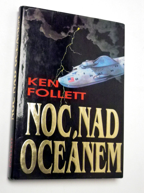 Ken Follett NOC NAD OCEÁNEM