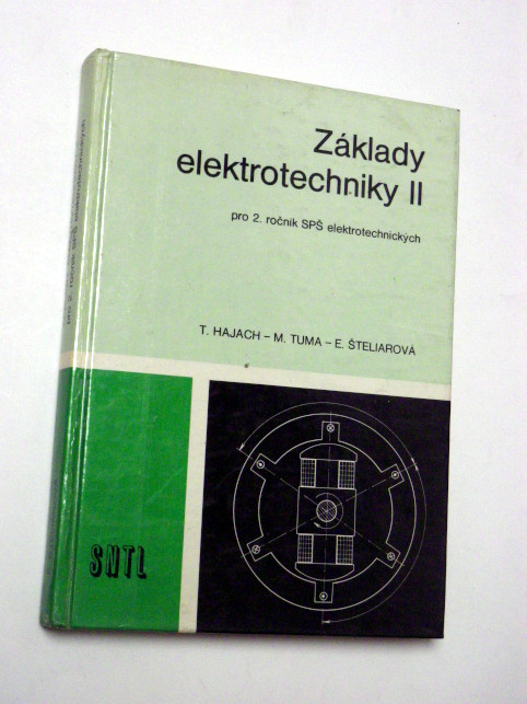 Tomáš Hajach ZÁKLADY ELEKTROTECHNIKY II
