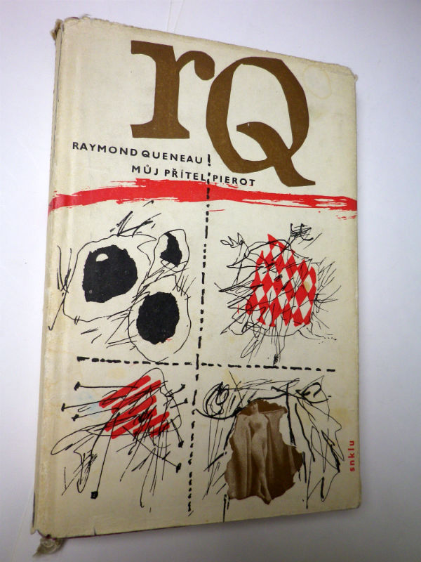 Raymond Queneau MŮJ PŘÍTEL PIEROT