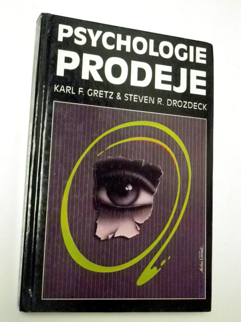 Karl Gretz PSYCHOLOGIE PRODEJE