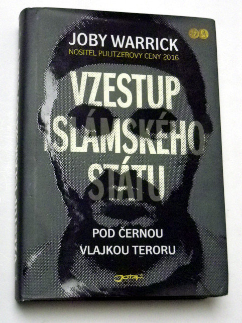 Joby Warrick VZESTUP ISLÁMSKÉHO STÁTU