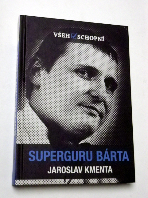 Jaroslav Kmenta SUPERGURU BÁRTA