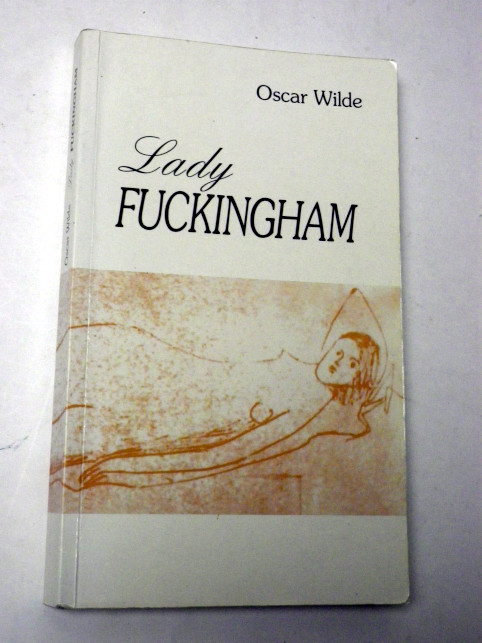 Oscar Wilde LADY FUCKINGHAM