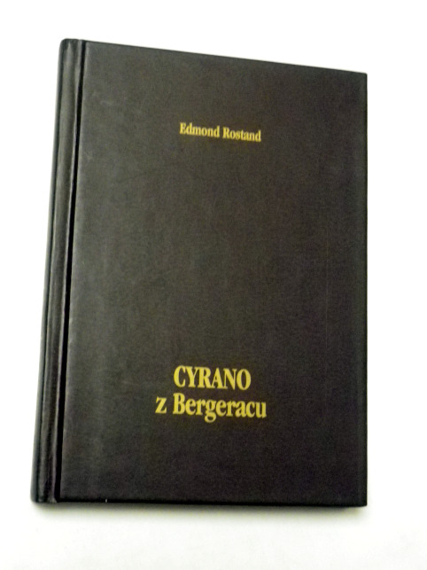 Edmond Rostand CYRANO Z BERGERACU