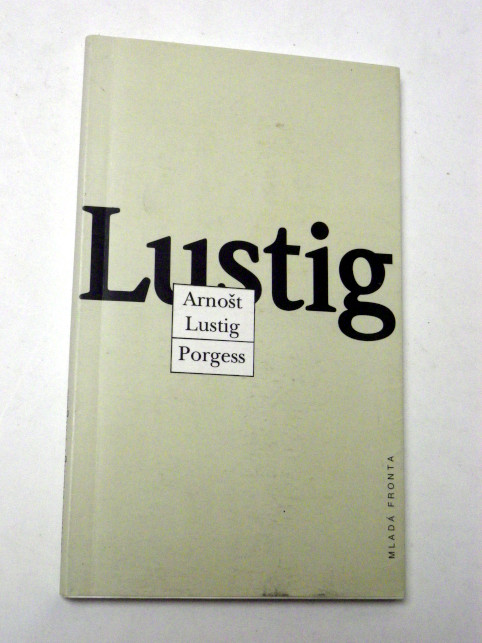 Arnošt Lustig PROGRESS