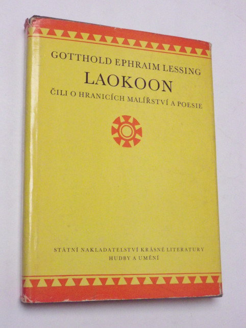 Gotthold Ephraim Lessing LAOKOON ČILI O HRANICÍCH MALÍŘSTVÍ A POEZIE