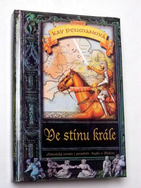 Kay Penmanová VE STÍNU KRÁLE
