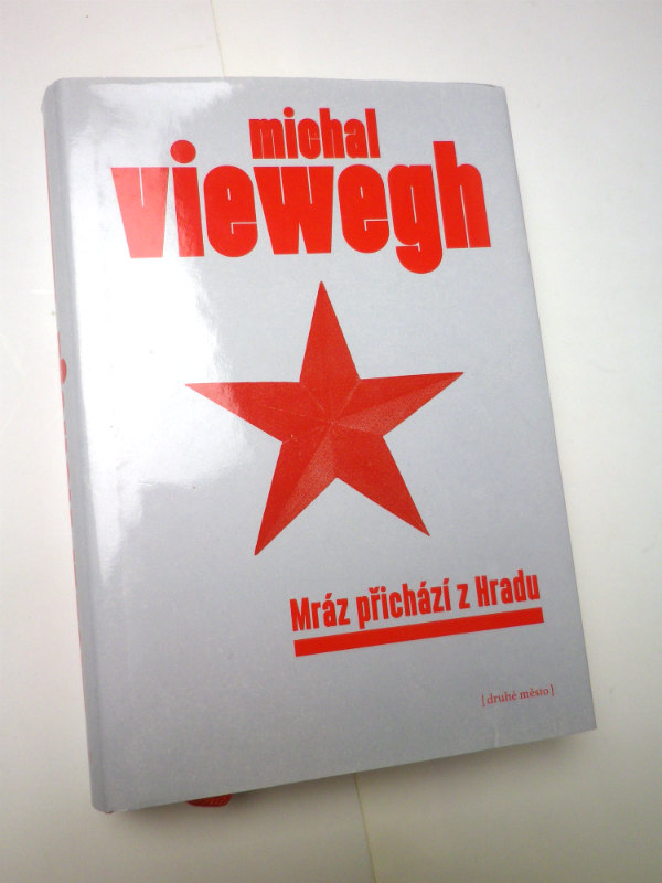 Michal Viewegh MRÁZ PŘICHÁZÍ Z HRADU