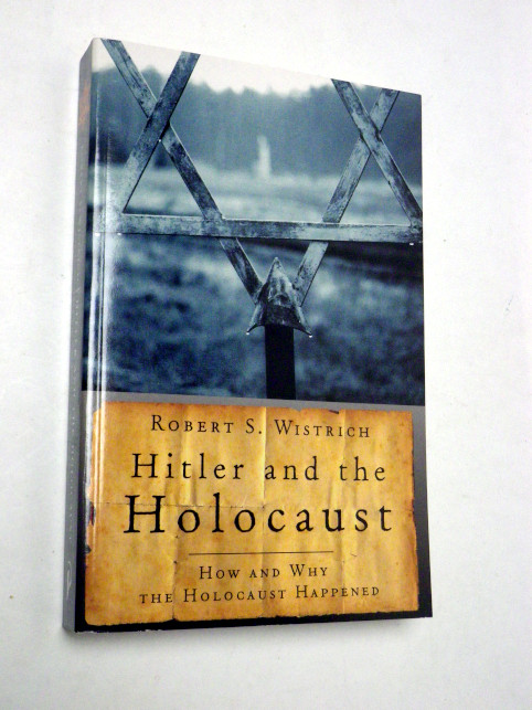 Robert S. Wistrich HITLER AND THE HOLOCAUST