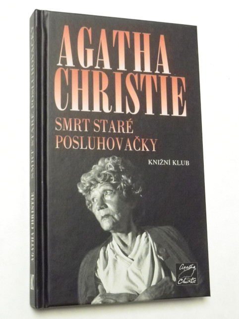 Agatha Christie SMRT STARÉ POSLUHOVAČKY