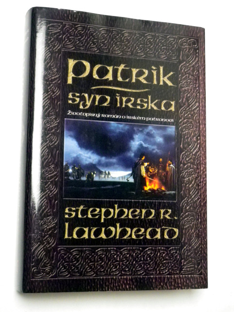 Stephen Lawhead PATRIK SYN IRSKA