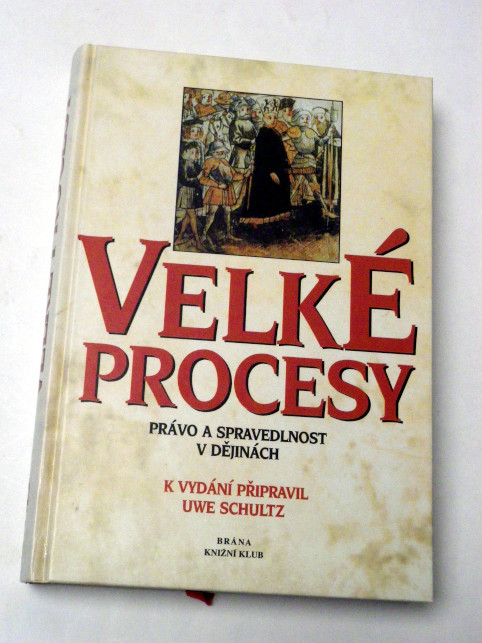 Uwe Schultz VELKÉ PROCESY