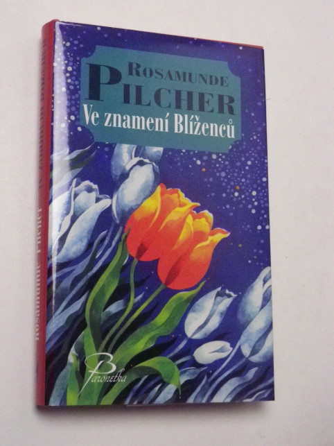 Rosamunde Pilcher VE ZNAMENÍ BLÍŽENCŮ
