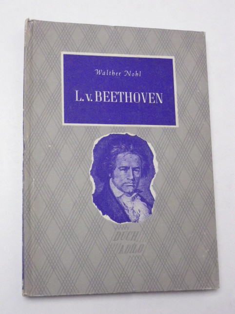 Walther Nohl BEETHOVEN