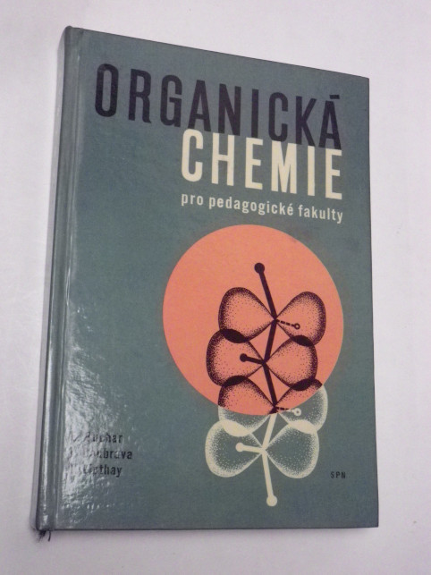 Eugen Buchar ORGANICKÁ CHEMIE