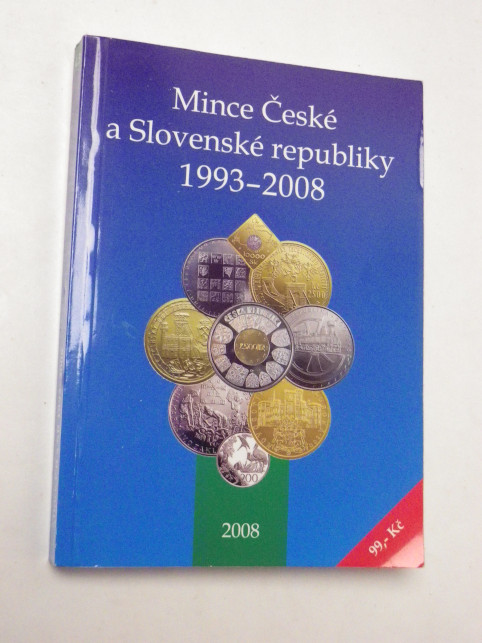MINCE ČESKÉ A  SLOVENSKÉ REPUBLIKY 1993 2008