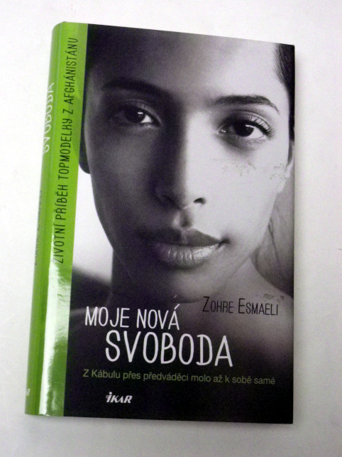 Zohre Esmaeli MOJE NOVÁ SVOBODA