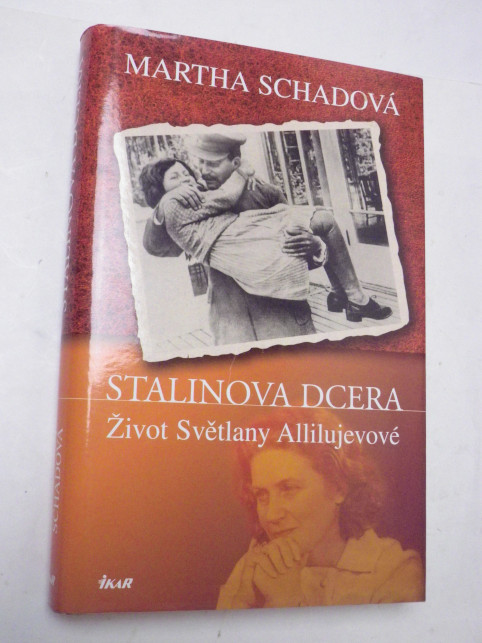 Martha Schadová STALINOVA DCERA