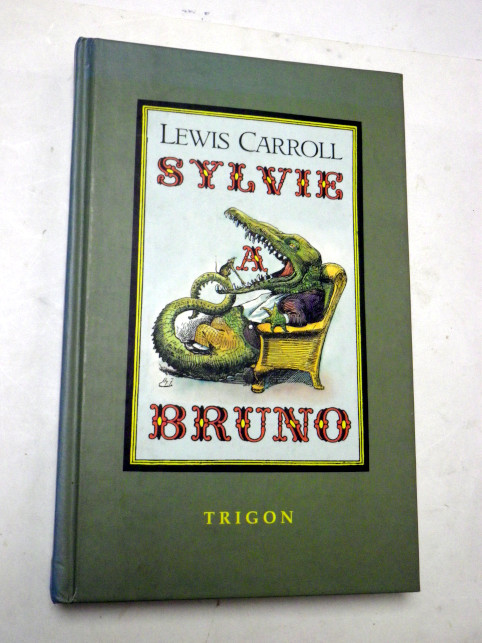 Lewis Carroll SYLVIE A BRUNO