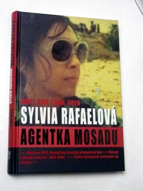 Moti Kfir SYLVIA RAFAELOVÁ AGENTKA MOSADU