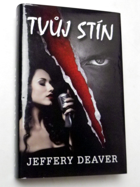 Jeffery Deaver TVŮJ STÍN