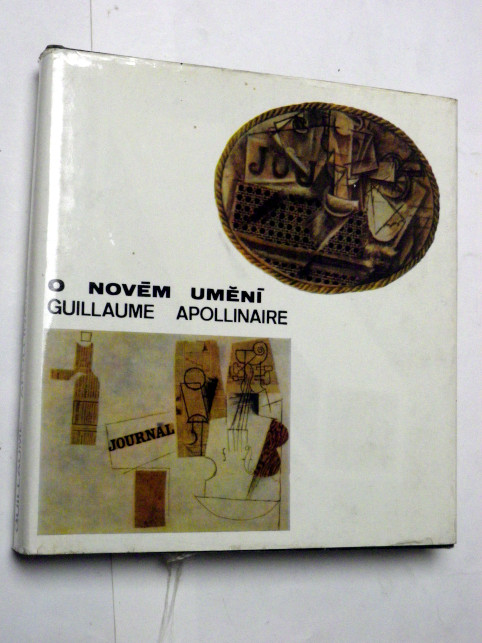 Guillaume Apollinaire O NOVÉM UMĚNÍ