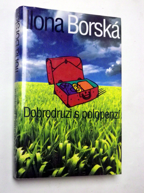 Ilona Borská DOBRODRUZI S POLOPENZÍ