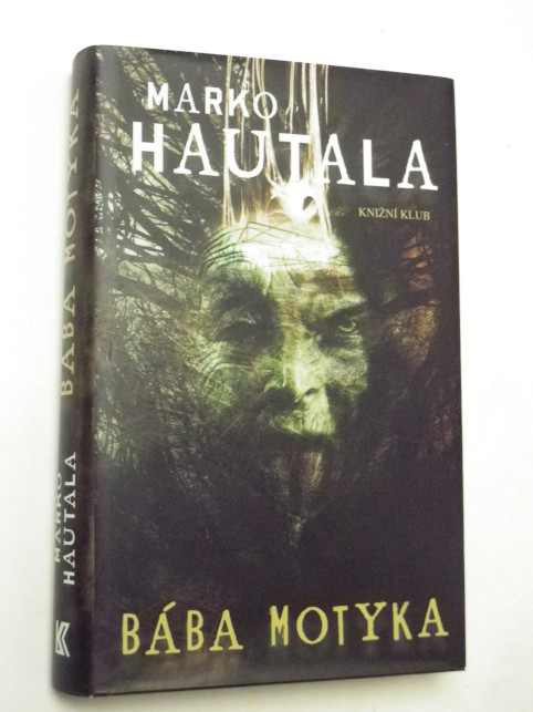 Marko Hautala BÁBA MOTYKA