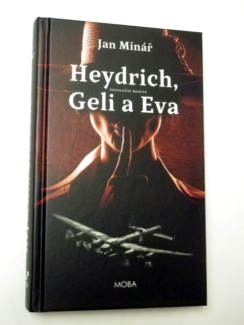 Jan Minář HEYDRICH, GELI A EVA