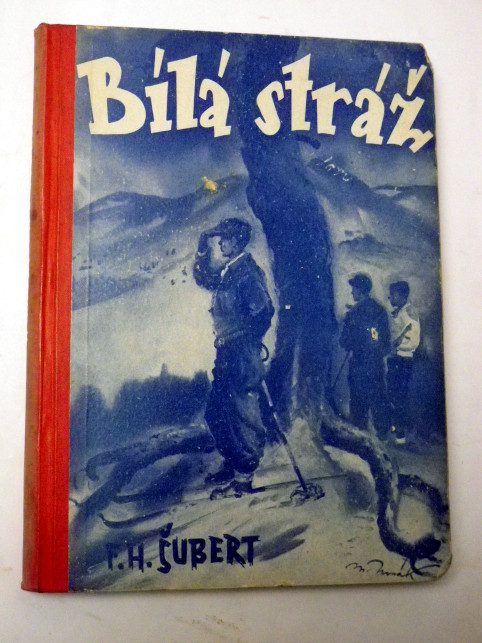 F. H. Šubert BÍLÁ STRÁŽ