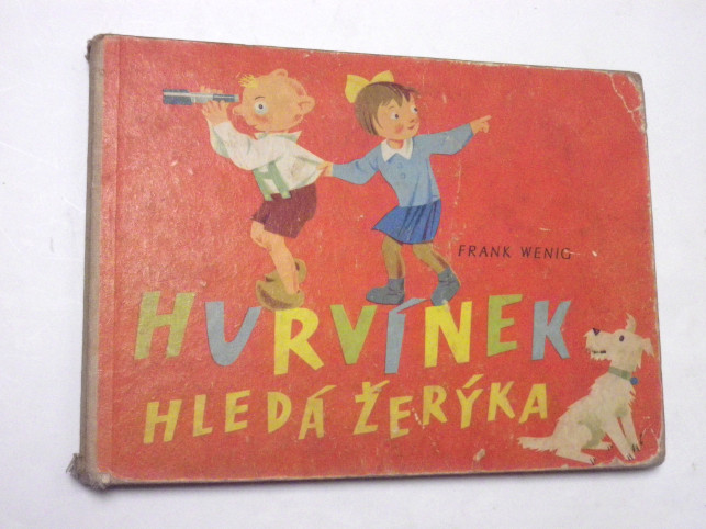 Frank Wenig HURVÍNEK HLEDÁ ŽERYKA