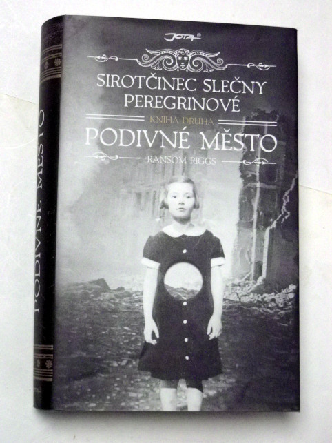 Ransom Riggs SIROTČINEC SLEČNY PEREGRINOVÉ PRO PODIVNÉ DĚTI PODIVNÉ MĚSTO