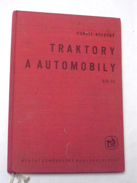 Josef Kubále TRAKTORY A AUTOMOBILY