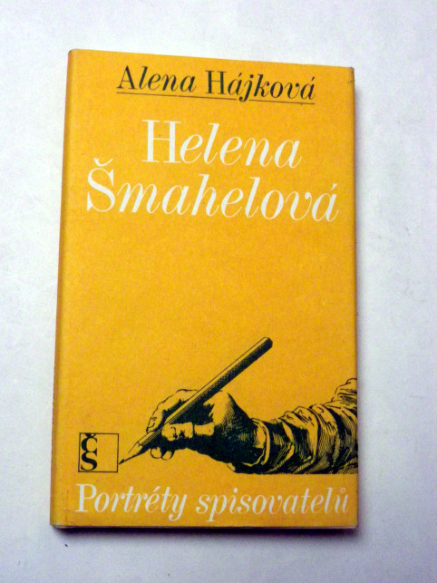 Alena Hájková HELENA ŠMAHELOVÁ