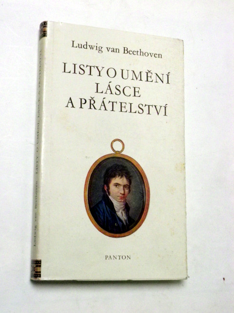 Ludwig van Beethoven LISTY O UMĚNÍ LÁSCE A PŘÁTELSTVÍ