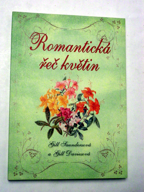 Gill Saundersová ROMANTICKÁ ŘEČ KVĚTIN